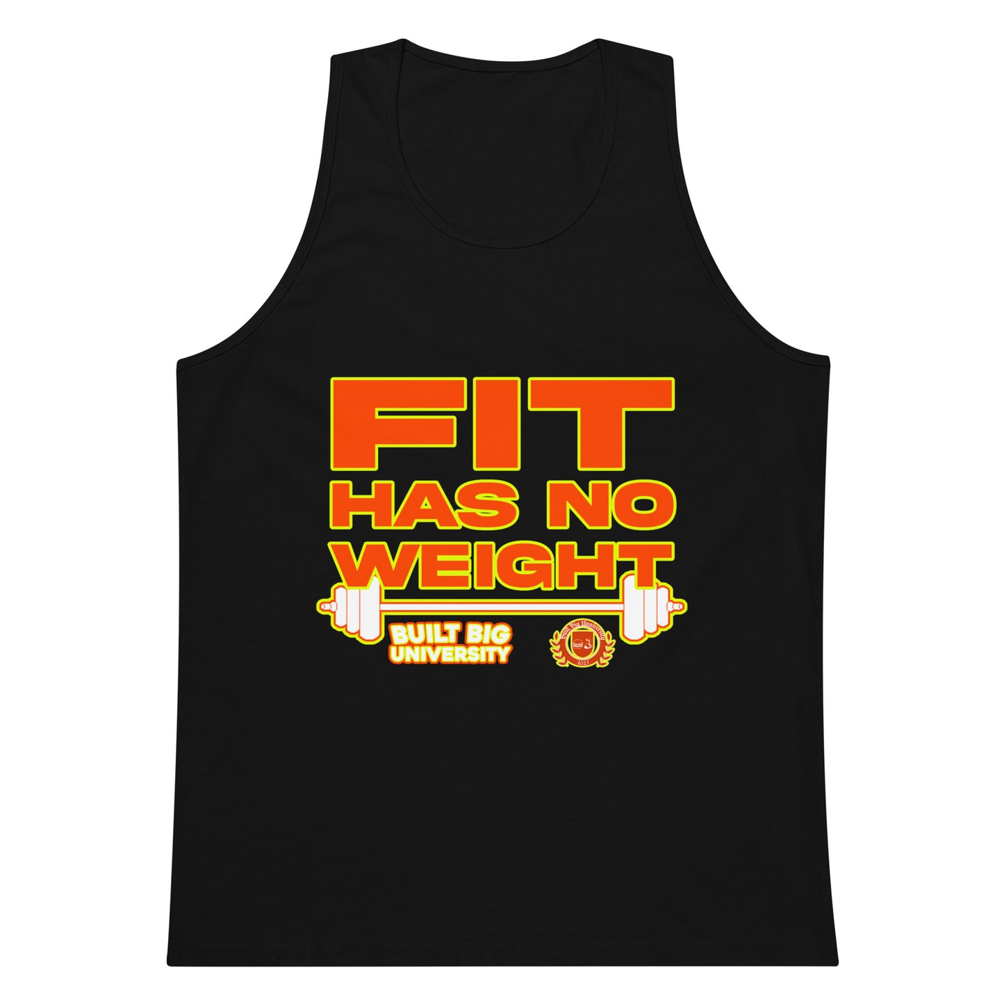 Fit Has No Weight tank top