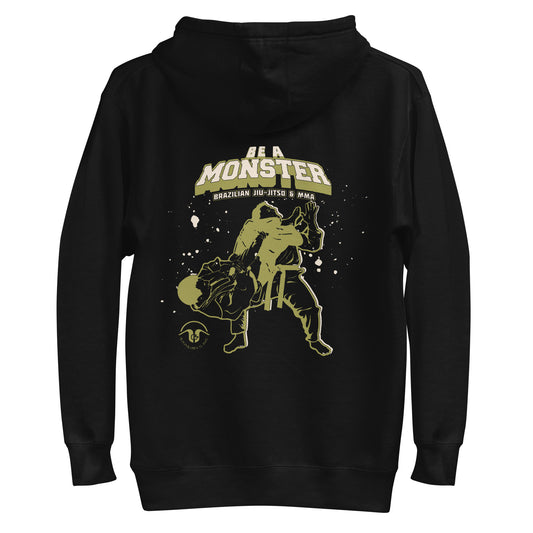 "Be A Monster" Unisex Hoodie